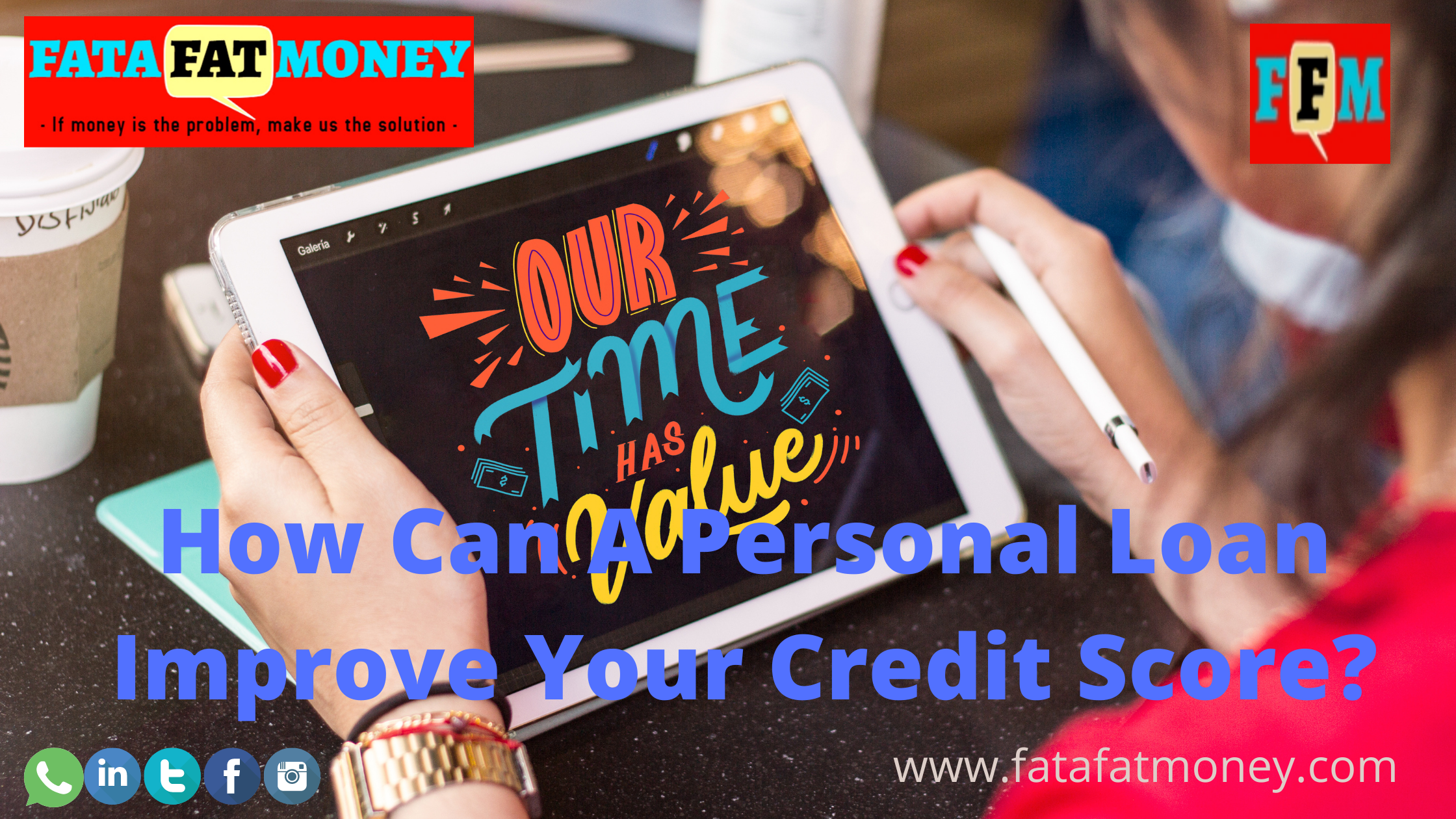 How Can A Personal Loan Improve Your Credit Score blog image