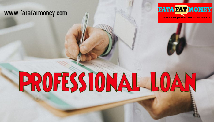 Professional Loan